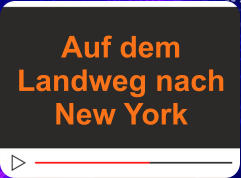 Auf dem Landweg nach New York