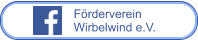 Berichte Förderverein  Wirbelwind e.V.