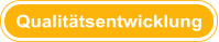 Berichte Qualitätsentwicklung